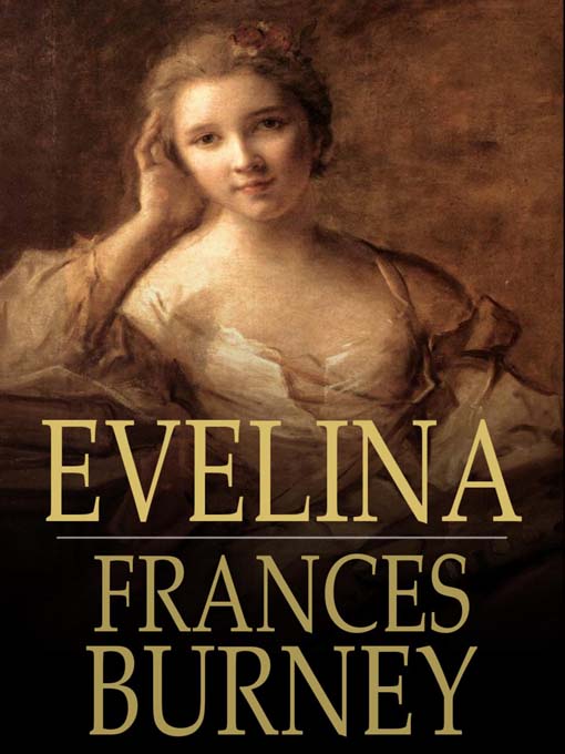 Evelina (eBook): Or, the History of a Young Lady's Entrance into the World